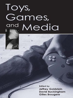 cover image of Toys, Games, and Media